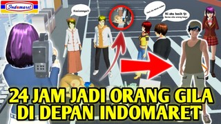 24 JAM PURA PURA JADI PENGEMIS DAN ORANG GILA - DI DEPAN INDOMARET || SAKURA SCHOOL SIMULATOR