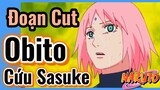 [Naruto] Đoạn Cut | Obito Cứu Sasuke
