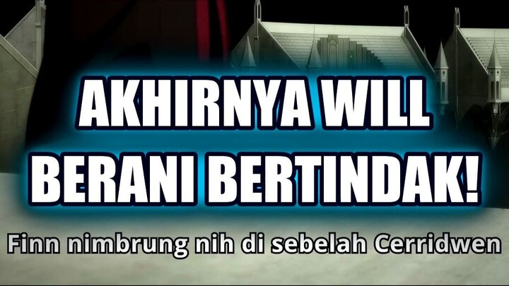 ⚡ AKHIRNYA WILL BERANI BERTINDAK! (2)