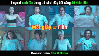 8 người sinh tồn trong trò chơi đầy bất công để kiếm số tiền khủng