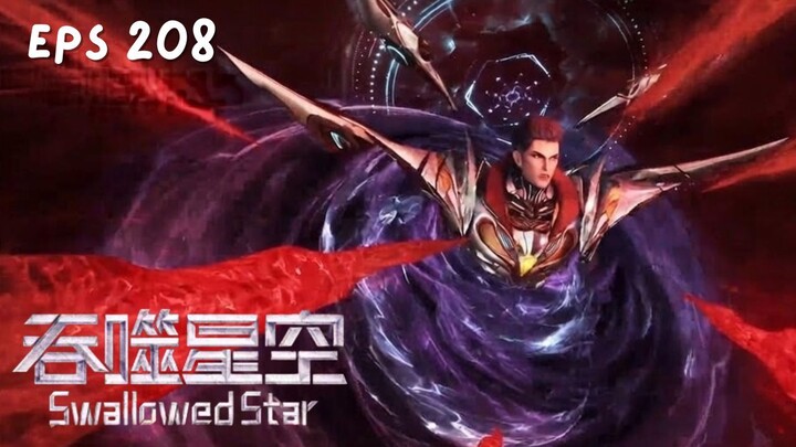 Swallowed Star Episode 208 Sub Indo