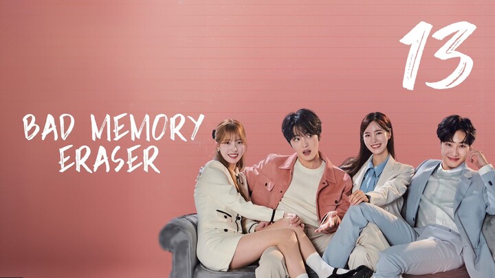 🇰🇷EP. 13 BAD MEMORY ERASER | HD 1080P | English Sub | Comedy/Romance/Drama