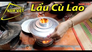 Lẩu Cù Lao - món ngon sang chảnh miền tây xưa  [Nam Việt 1866]