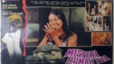 [FILMJADUL-HD] Misteri Rumah Tua (1987) 720p