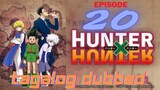 Hunter X Hunter episode 20 Tagalog Dubbed