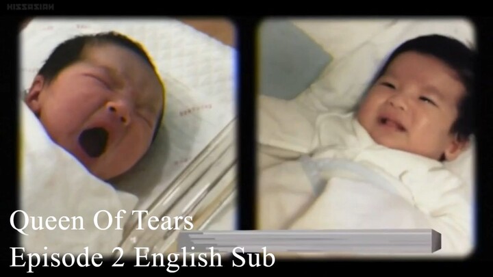 Queen Of Tears Episode 2 English Sub