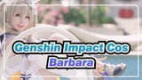 [Genshin Impact Cos] Barbara in Summer Suit  / Long Time So See~