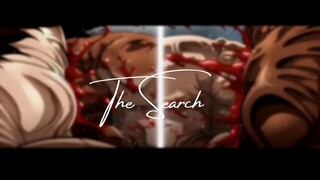 Baki「AMV」The Search - NF