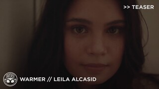 "Warmer" - Leila Alcasid [Teaser]