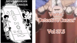 [Detective Conan] - Memecahkan Kode Rahasia Vol 37.5