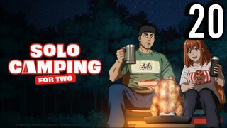 Solo Camping for Two Episode 20