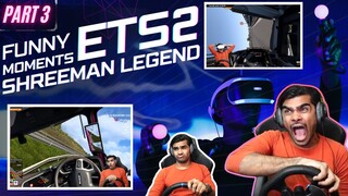 Shreeman Legend ETS 2 Funny Moments | #shreeman