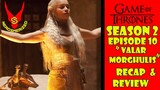 Game of Thrones Season 2 Episode 10 "Valar Morghulis" Recap and Review