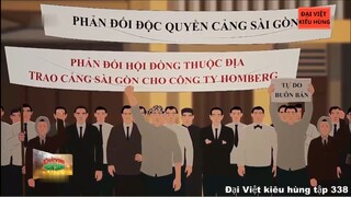 338 Đại Việt kiêu hùng - Cuộc đấu tranh của người Việt chống độc quyền cảng Sài Gòn