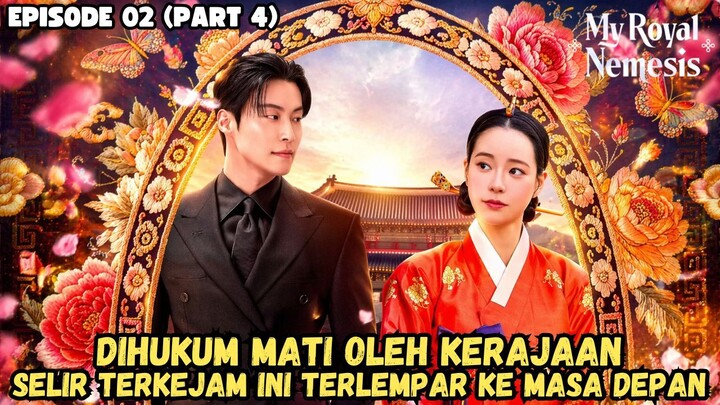 MY ROYAL NEMESIS EPISODE 2-4