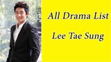 Lee Tae Sung Drama List / You Know All?