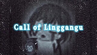Call of Linggangu🍄