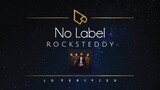 Rocksteddy | No Label (Lyric Video)