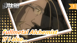 Fullmetal Alchemist|[Healing]If I also deserve to be loved_1
