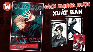 LÀM THẾ NÀO ĐỂ MỘT MANGA ĐƯỢC XUẤT BẢN TẠI VIỆT NAM ?