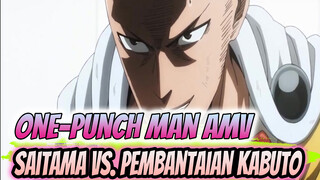 [One-Punch Man AMV] Saitama vs. Carnage Kabuto