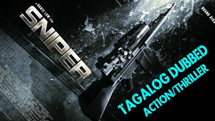 🎬👊👊SNIPER👊🎬TAGALOG DUB🎬👊ACTION