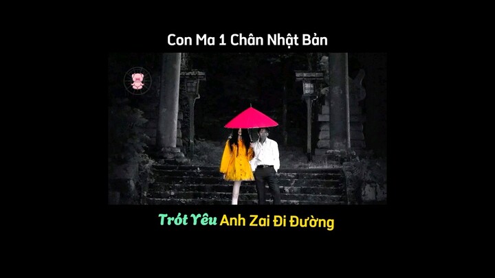 Dí Tới Cùng, Con Ma 1 Chân Trót Yêu Anh Zai Đi Đường