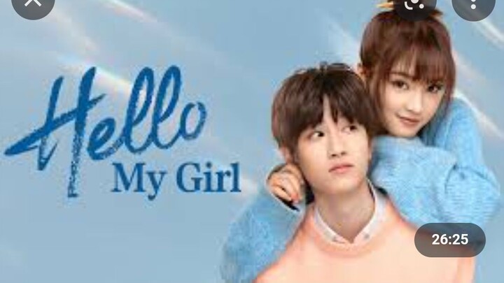 HELLO MY GIRL  EPISODE 1  CHINESE DRAMA 2022