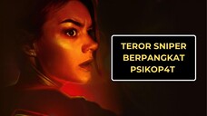 TEROR SNIPER BERPANGKAT PSIKOP4T - PART 3