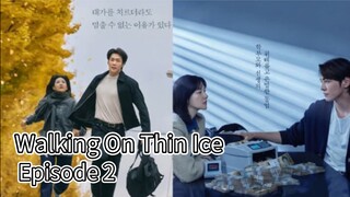 Walking On Thin Ice (2025) | Episode 2 | EngSub