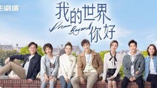 Dream Beyond / 我的世界你好 2025 - Ep 07 (Sub IDN)