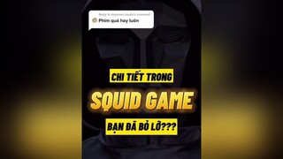 Reply to  Bạn đã bỏ lỡ điều gì trong Squidgame hahiendoy mereviewphim reviewphim TrungThu2021