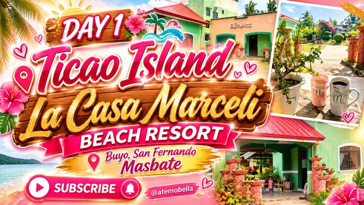 Day 1 Ticao Island | La Casa Marceli