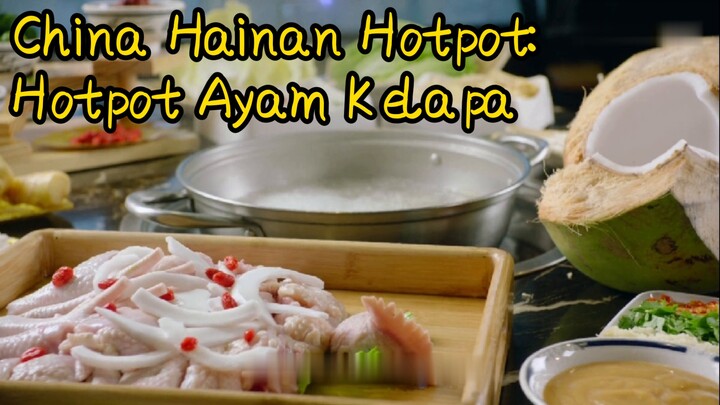 China Hainan Hotpot: Hotpot Ayam Kelapa
