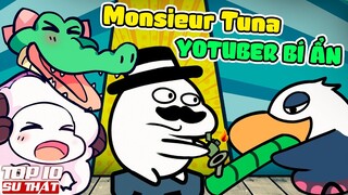 Top 10 sự thật| Monsieur Tuna  - Youtuber bí ẩn nhất hiện nay