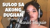 Mariel Baguio - SULOD SA AKONG DUGHAN (Kuya Bryan - OBM)