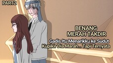 Kenapa Dia Menarikku Seperti Itu? | Animasi Benang Merah Takdir - drama animasi