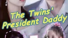 EPISODE 4: THE TWIN'S PRESIDENT DADDY