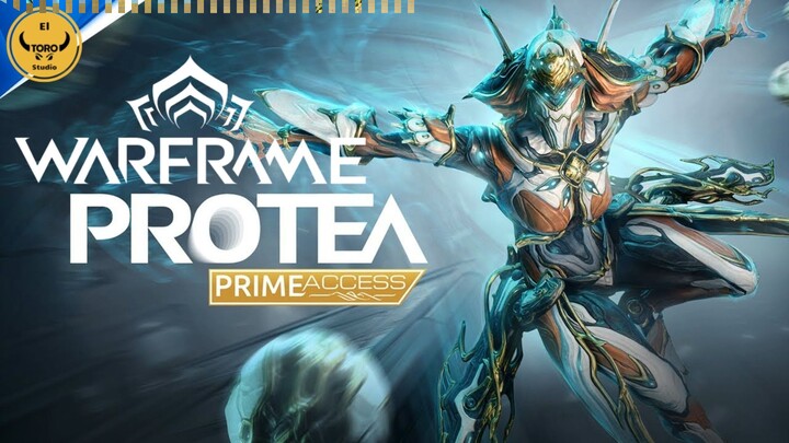 WARFRAME PROTEA PRIME ACCESS