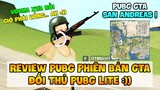 REVIEW GTA SAN ANDREAS BR: PUBG PHIÊN BẢN GTA, SINH RA LÀ ĐỂ TẤU HÀI =)) Nam Art