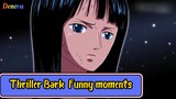 [ Funny moment Thriller bark #1] Strategi Franky melukai harga diri Robin 😭😂