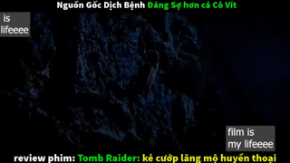 kẻ cướp lăng mộ huyền thoại p1 #filmismylifeeee