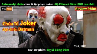 Chúa Tể tội phạm Joker đại chiến Người Dơi Batman - review phim Kỵ Sĩ Bóng Đêm 2008