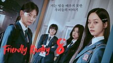 Friendly Rivalry | Episode 8