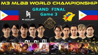 M3 GRAND FINAL GAME 3 - BLACKLIST Vs ONIC PH | M3 MLBB World Championship 2021