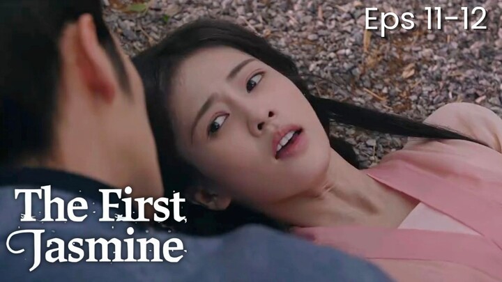 The First Jasmine Episode 11-12 Subtitle Bahasa Indonesia