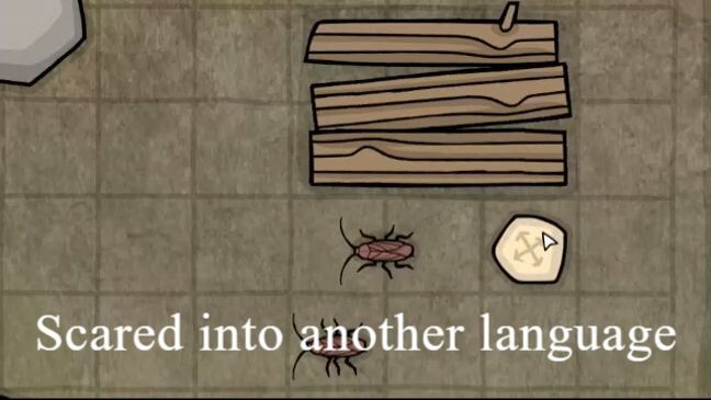 Scared into another language