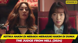 KETIKA HAKIM DI NERAKA TURUN KE BUMI - ALUR CERITA THE JUDGE FROM HELL - EPISODE 01