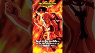 Kho báu One Piece có thuốc cải tử hoàn sinh #Ace #Roger #Joyboy #Luffy