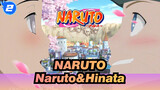 NARUTO|【Naruto&Hinata】Sangat beruntung bertemu denganmu di umur yang paling indah_2